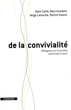 De la convivialité - dialogue sur la société conviviale à venir
