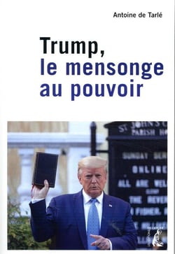 Trump, le mensonge au pouvoir