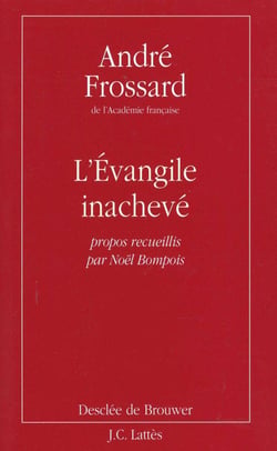 L'évangile inachevé
