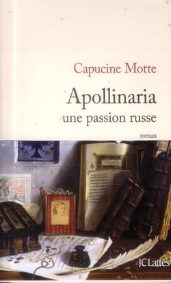Apollinaria, une passion russe