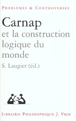 Carnap et la construction du monde