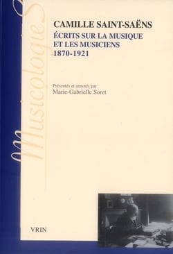 Écrits sur la musique et les musiciens : 1870-1921