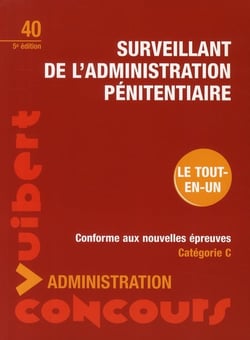 Surveillant de l'administration pénitentiaire (5e édition)