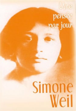 Simone Weil - une pensée par jour