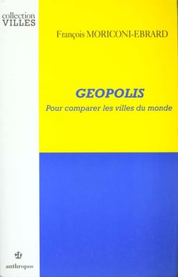 GEOPOLIS :  POUR COMPARER LES VILLES DU MONDE