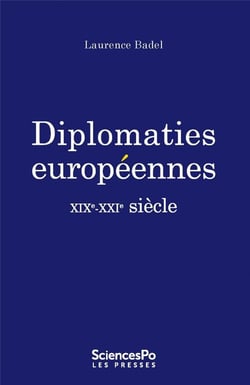 Diplomaties européennes - xix-xxi siècle
