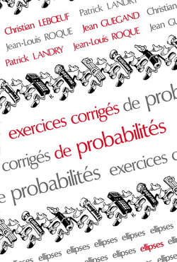 Exercices corrigés de Probabilités