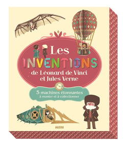 LES INVENTIONS DE LEONARD DE VINCI ET DE JULES VERNE : CINQ MACHINES ETONNANTES A MONTER ET A COLLEC
