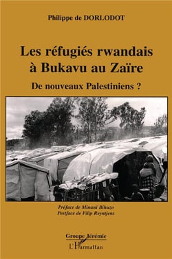 Les réfugiés rwandais à Bukavu au Zaïre : De nouveaux Palestiniens?