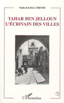 Tahar Ben Jelloun: l'écrivains des villes