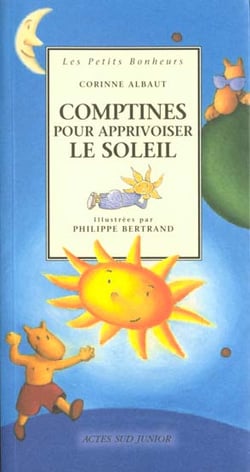 Comptines pour apprivoiser le soleil