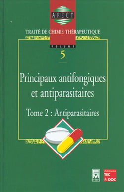 Traite de chimie therapeutique t.2: antiparasitaires