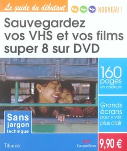 Sauvegardez vos vhs et super 8 s/dvd