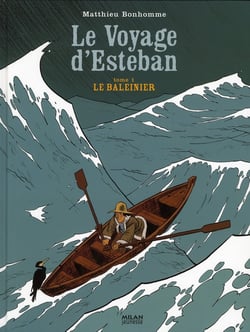 Esteban Tome 1 : le baleinier