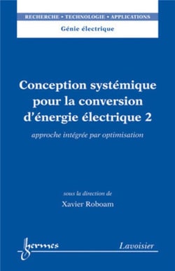 Conception systémique pour la conversion d'énergie électrique 2 : Approche intégrée par optimisation
