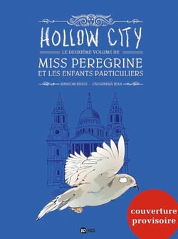 Miss Peregrine et les enfants particuliers Tome 2