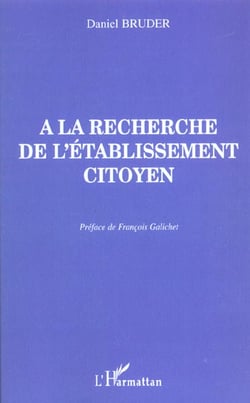 A la recherche de l'etablissement citoyen
