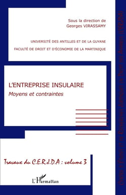 L'entreprise insulaire : Moyens et contraintes TRAVAUX DU CERJDA - VOLUME 3 - TRAVAUX DU CERJDA - VOLUME 3