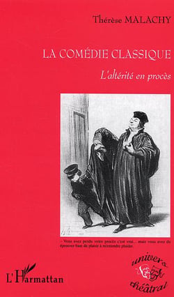 La comédie classique : L'altérité en procès