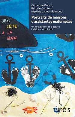 Portraits de maisons d'assistantes maternelles : Un nouveau mode d'accueil individuel et collectif