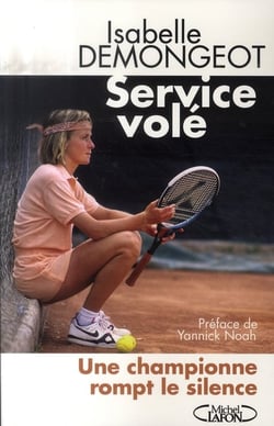 Service vole - une championne rompt le silence