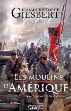Les moulins d'Amérique t.2 - l'ange de Springwood