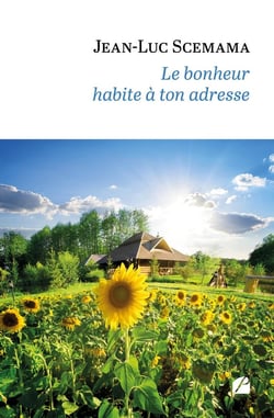 Le bonheur habite à ton adresse