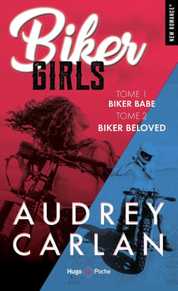 Biker girls : Intégrale vol.1 : Tomes 1 et 2 : biker Babe, biker Beloved