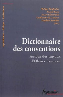 Dictionnaire des conventions : Autour des travaux  d''Olivier Favereau