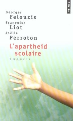 L'apartheid scolaire - enquête sur la ségrégation ethnique dans les collèges