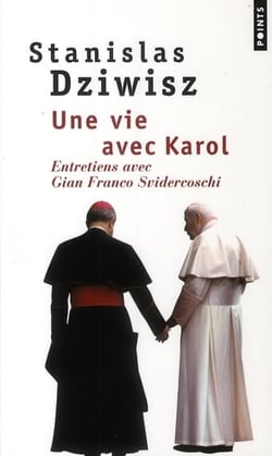 Une vie avec Karol - entretiens avec Gian Franco Svidercoschi