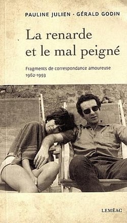 La renarde et le mal peigne. fragments de correspondance amoureus