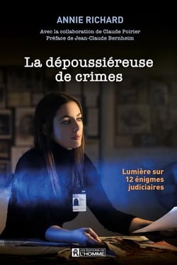 La dépoussiéreuse de crimes : lumière sur 12 énigmes judiciaires