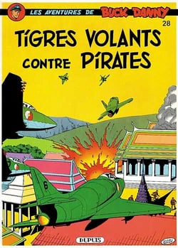 Les aventures de Buck Danny Tome 28 : tigres volants contre pirates