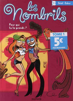 Les nombrils Tome 1 : pour qui tu te prends ?