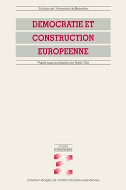 Democratie et construction europeenne
