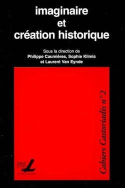 Imaginaire et création historique