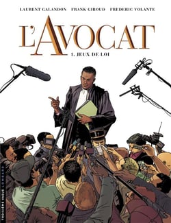 L'avocat Tome 1 : jeux de loi