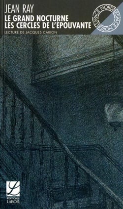 Le grand nocturne - les cercles de l'épouvante