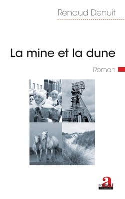 La mine et la dune
