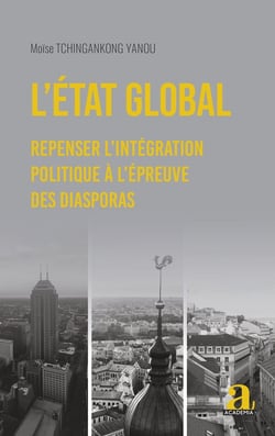 L'état global : repenser l'intégration politique à l'épreuve des diasporas