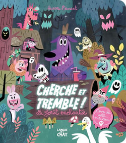 La forêt enchantée - cherche et tremble !