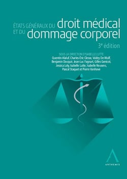 États généraux du droit médical et du dommage corporel (3e édition)