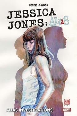 Jessica Jones - alias Tome 1