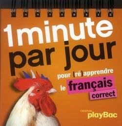 1 minute par jour pour (ré)apprendre le français correct !