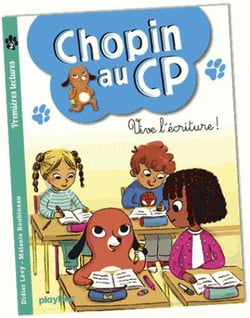Chopin au cp t.2 - vive l'écriture