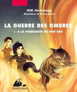 La guerre des ombres Tome 1 - à la poursuite du chat Néo