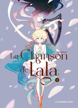 La chanson de Lala Tome 1