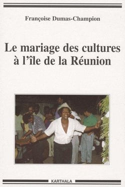 Le mariage des cultures à l'île de la réunion
