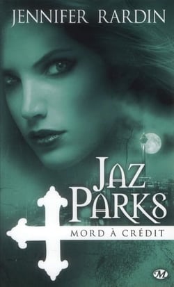 Jaz Parks Tome 3